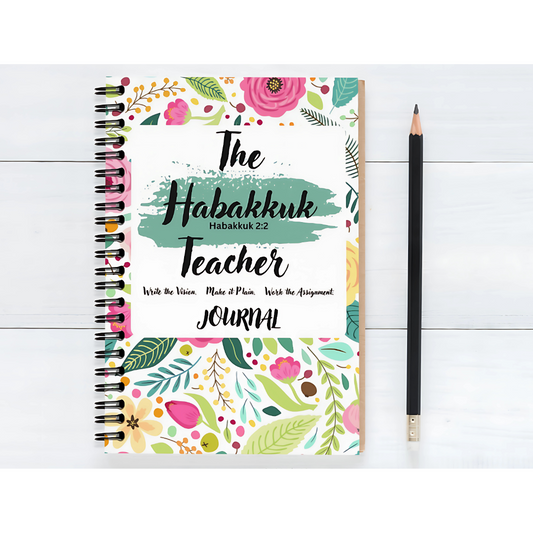 The Habakkuk Teacher: A Vision Notebook